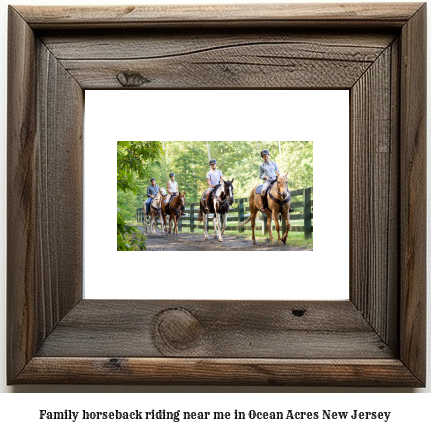 family horseback riding near me in Ocean Acres, New Jersey